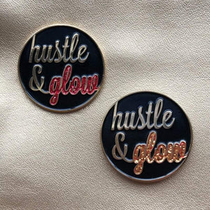 Hustle & Glow Pin: Red - Tibbin Designs