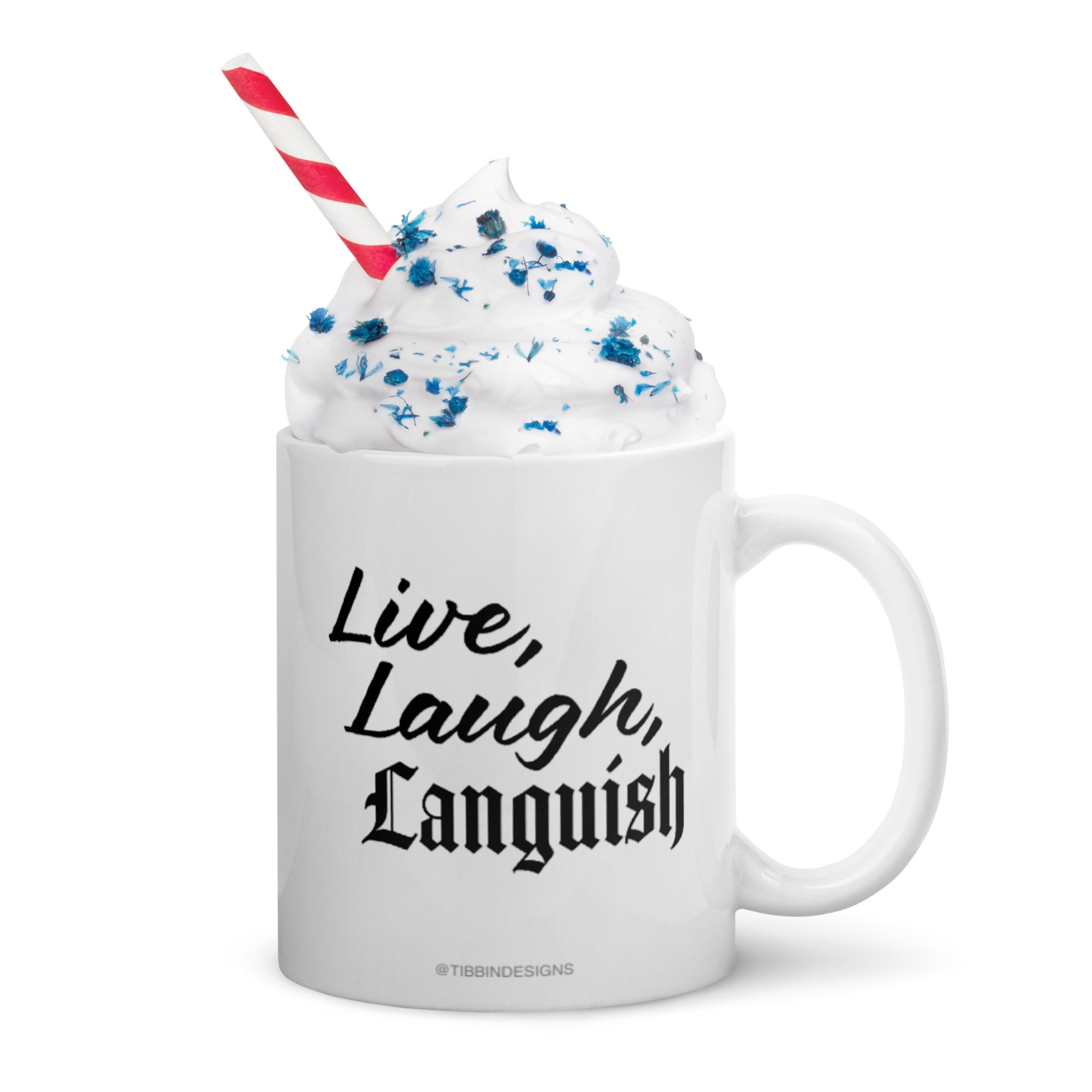 Live Laugh Languish Mug
